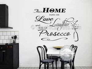 This Home Runs on Love Laughter and Prosecco Quote Kitchen Wall Sticker Decal - Picture 1 of 13
