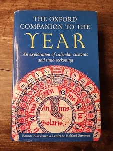 Oxford Companions.: Oxford Companion to the Year : An Exploration HC 1999 1st Pr - Picture 1 of 7