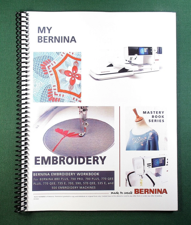 Bernina Work Book -2023- EMBROIDERY 880 790 770 700 590 570 535 500