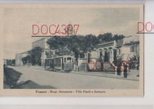 TRAPANI BORGO ANNUNZIATA CON TRAM FPV 1941 BELLA
