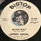 JOHNNY GIBSON Northern Soul 45 Bigtop #3088 Midnight b/w Chuck-A-Luck