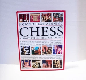 How to Play Winning Chess History Rules Skills & Tactics John Saunders HC NEW - Picture 1 of 10