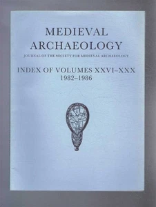 Medieval History: Medieval Archaeology. Journal. Index of Vols XXVI-XXX. 1982-86 - Imagen 1 de 1