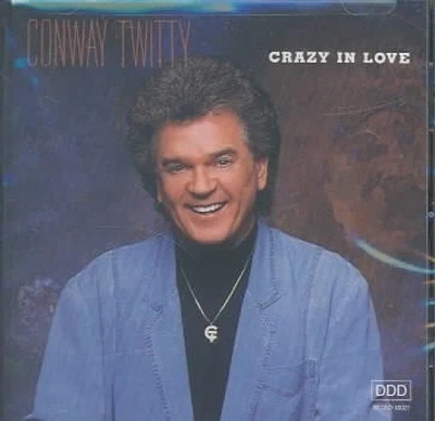 Crazy in Love by Conway Twitty [CD] - Immagine 1 di 2