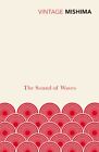 The Sound Of Waves by Yukio Mishima 9780099289982 NEW Free UK Delivery