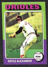 1975 TOPPS MINI #491  Doyle Alexander  BALTIMORE ORIOLES  NM  A