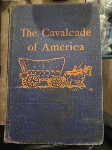 The Calvacade of America Hardcover Book - Bild 1 von 15