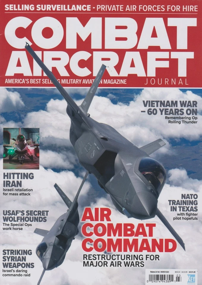 Combat Aircraft (Mar 2025) Rolling Thunder, IAF v. Iran, C-146A, Spanish AV-8B - Image 1 of 1