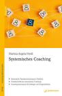 Systemisches Coaching, Martina Angela Friedl