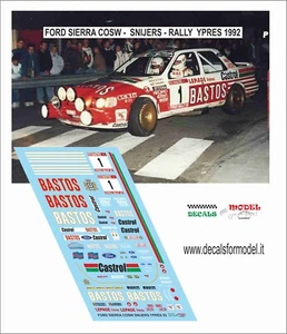DECALS 1:18 FORD SIERRA COSW BASTOS SNIJERS RALLY YPRES 1992 - Foto 1 di 1