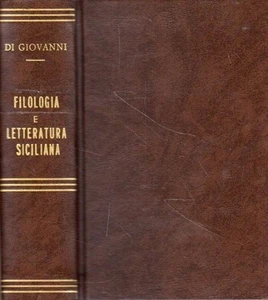 FILOLOGIA E LETTERATURA SICILIANA V.DI GIOVANNI DUE TOMI UNICO VOLUME 1871(UA562 - Picture 1 of 1