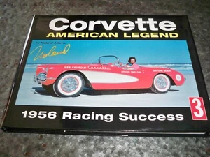Corvette American Legend : 1956 by Noland Adams (1998, Hardcover) #3 NEW - Picture 1 of 4