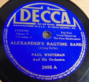 Paul Whiteman - Alexander's Ragtime Band / Nobody Knows (1939) Decca 78, EX EX- - Picture 1 of 4