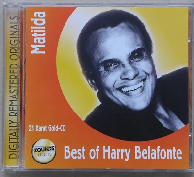 HARRY BELAFONTE - MATILDA - BEST OF HARRY BELAFONTE - ZOUNDS 24 KARAT GOLD-CD - Bild 1 von 4