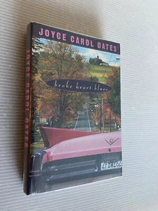JOYCE CAROL OATES broke heart blues 1999 SIGNED 1st edition Dutton 1st print - Picture 1 of 12