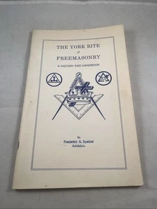 The York Right Of Freemasonry History And Handbook 1978 Frederick Speidel - Bild 1 von 17