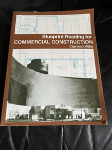 Blueprint Reading for Commercial Construction - Charles D. Willis - Picture 1 of 2