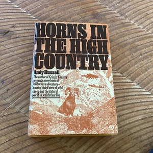 HORNS IN HIGH COUNTRY By Andy Russell - Hardcover **Mint Condition** - Foto 1 di 6