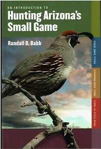 An Introduction to Hunting Arizona's Small Game - Foto 1 di 2
