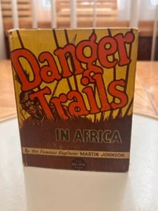 DANGER TRAILS IN AFRICA BY THE FAMOUS EXPLORER MARTIN JOHNSON BIG LITTLE BOOK - Picture 1 of 11