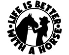 Vinyl Decal Car Truck Stanley Cup Sticker Cowgirls - Life Is Better With A Horse
