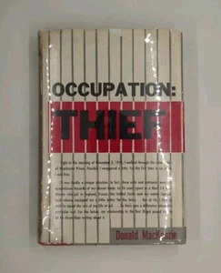 Occupation: Thief by Donald MacKenzie (1955, Bobbs-Merrill) ... - Foto 1 di 4