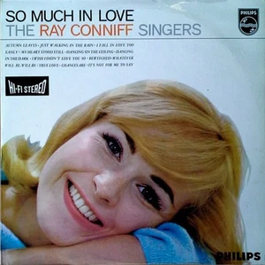 RAY CONNIFF SINGERS - SO MUCH IN LOVE - PHILIPS LP - HOLLAND PRESSING - Picture 1 of 1