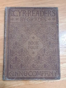 Cyr Readers By Grades Book 4 Antique Hardback Textbook Published in 1902 - Picture 1 of 10