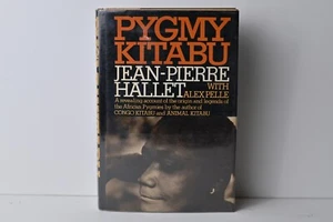 Pygmy Kitabu by Alex Pelle and Jean-Pierre Hallet (1973 Hardcover) Signed 1st Ed - Picture 1 of 8