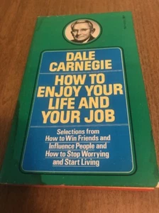Dale Carnegie How To Enjoy Your Life And Your Job - Bild 1 von 2
