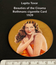 BEAUTIES OF THE CINEMA Lupita Tovar Rothmans round Card 1939