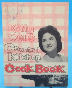Kitty Wells Country Kitchen Cook Book Vol. 1 – Vintage – Signed Copy! - Picture 1 of 7