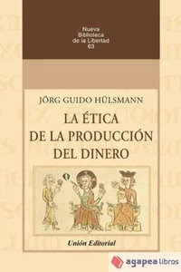 ?TICA DE LA PRODUCCION DEL DINERO. NUEVO. ENVÍO URGENTE (Librería Agapea) - Imagen 1 de 1
