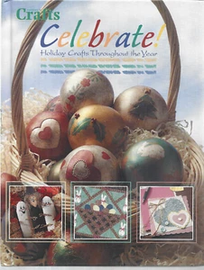 Celebrate Holiday Crafts Throughout the Year Hardcover Like New - Picture 1 of 1