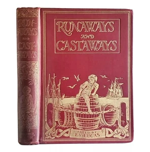 Runaways And Castaways Edit. E. V. Lucas, Dickens, Mark Twain, etc Antique 1909 - Picture 1 of 12