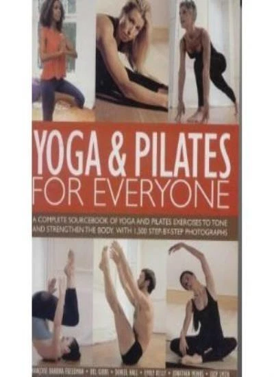 Yoga & Pilates for Everyone By Doriel Hall,Emily Kelly,Judy Smith,Bel Gibbs,Fra - Image 1 of 1