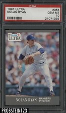 1991 Fleer Ultra #355 Nolan Ryan Texas Rangers HOF PSA 10 GEM MINT