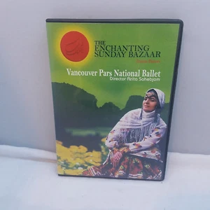 Enchanting Sunday Bazzar DVD Vancouver Pars National Ballet Does Iranian Dances! - Picture 1 of 3