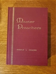 Master Preachers, by Harold L. Calkins HC 1960 1st Ed Vintage RARE - Imagen 1 de 17
