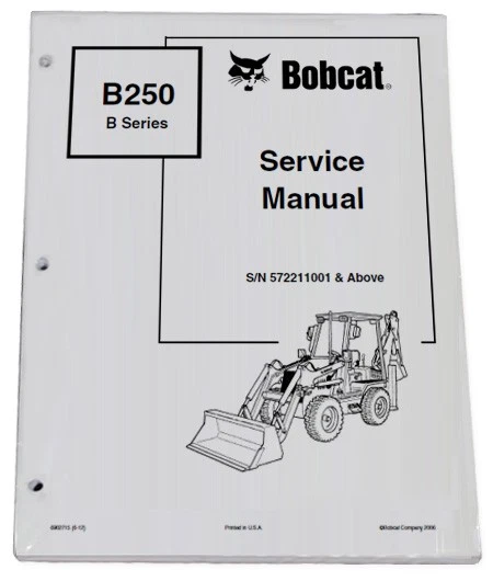 Bobcat B250 B Series Loader Backhoe Service Manual Shop Repair Book 1 # 6902715 - Image 1 of 1