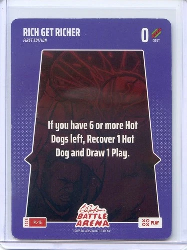 2026 Bo Jackson Battle Arena RICH GET RICHER #PL-16 Play Card SSP 1st Edition
