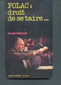 Michel Polac Droit de se taire / Franck Tenaille Laffont - Picture 1 of 1