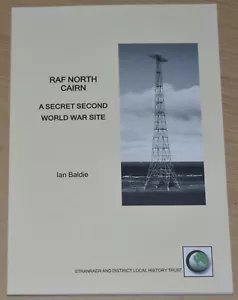 RAF NORTH CAIRN Secret Second World War Site Scotland History Radar Station WW2 - Picture 1 of 1