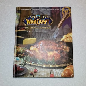 World of Warcraft: The Official Cookbook - hardcover Monroe-Cassel, Chelsea - Picture 1 of 9