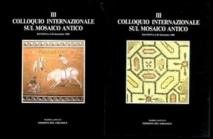 ATTI DEL 3º COLLOQUIO INTERNAZIONALE SUL MOSAICO ANTICO - DUE VOLUMI LS di FARIO - Foto 1 di 2