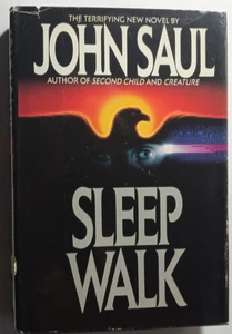 Sleepwalk by John Saul  Hardcover / Dust Jacket  1st edition  Very Good  BCE - Picture 1 of 1