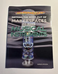 Getting the Most Out of Makerspaces to Make Musical Instruments Greg Roza 2015 - Picture 1 of 8