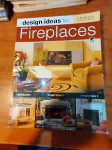 Design Ideas for Fireplaces 1st ed. by Karen Stickels (2007, TPK) HC2 - Imagen 1 de 4