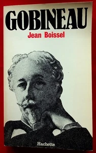 GOBINEAU - BIOGRAPHIE LITTERAIRE - LITTERATURE - JEAN BOISSEL - HACHETTE - 1981 - Imagen 1 de 2