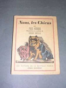 Chien nous les chiens Paul Achard illustrations couleurs Hervé Baille 1943 - Imagen 1 de 1